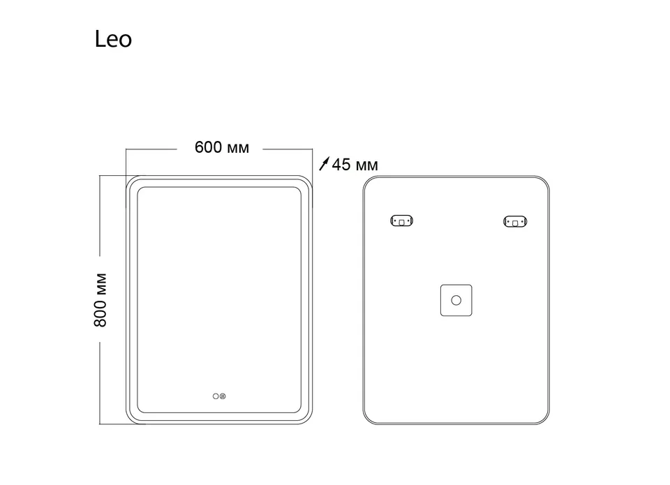 Зеркало LEO (600*800*45) LED с сенсорным выкл. и подогревом